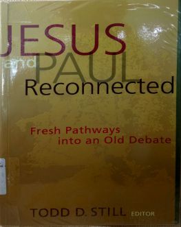 JESUS AND PAUL RECONNECTED